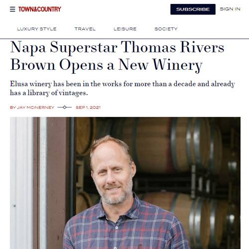 TOWN & COUNTRY | Napa Superstar Thomas Rivers Brown Opens a New Winery