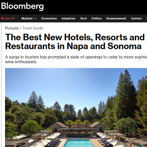BLOOMBERG | The Best New Hotels, Resorts and Restaurants in Napa and Sonoma