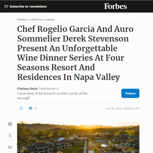 FORBES | An Unforgettable Wine Dinner Series At Four Seasons Resort And Residences In Napa Valley
